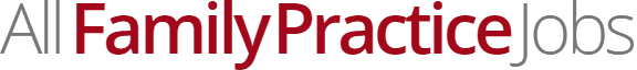 All Family Practice Jobs